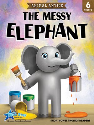 cover image of The Messy Elephant